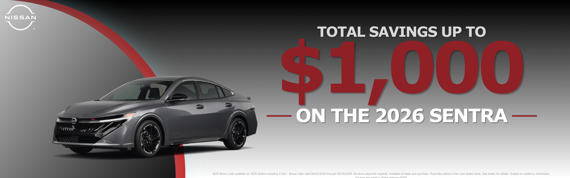 Total Savings Up to $1,000 on 2026 Sentra